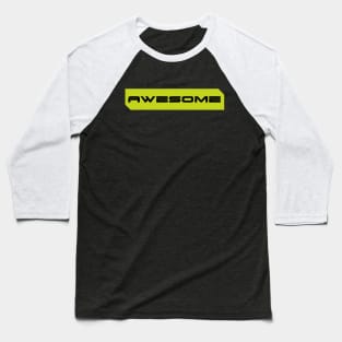 Awesome simple cyberpunk urban slang letters Baseball T-Shirt